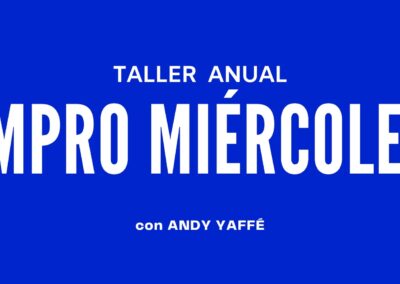 IMPRO MIÉRCOLES con Andy Yaffé